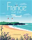 La France vue par MARCEL
