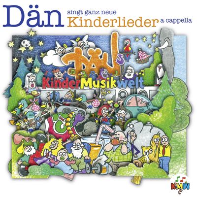 DÄNs Kindermusikwelt Volume 1 Dän Singt Ganz Neue Kinderlieder A Cappella