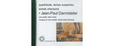 Quatritude temps suspendu et autres chansons