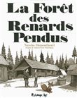 La forêt des renards pendus