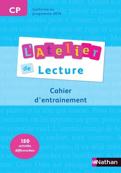 L'Atelier de Lecture - cahier entrainement - CP - Alain Bentolila - broché