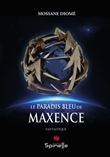 Le paradis bleu de Maxence