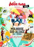 Guide Mulhouse 2023 Petit Futé