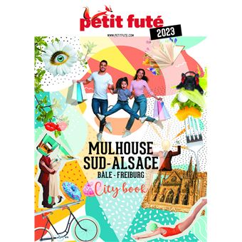 Guide Mulhouse 2023 Petit Futé