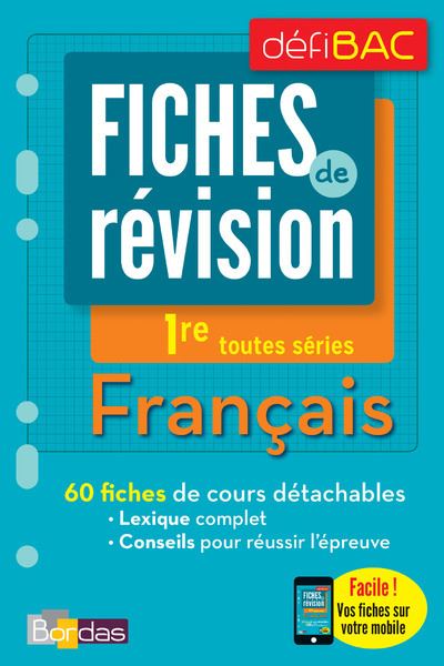 DEFIBAC - FICHES DE REVISION : français - 1ères, toutes séries