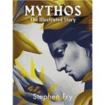 Mythos The Illustrated Story