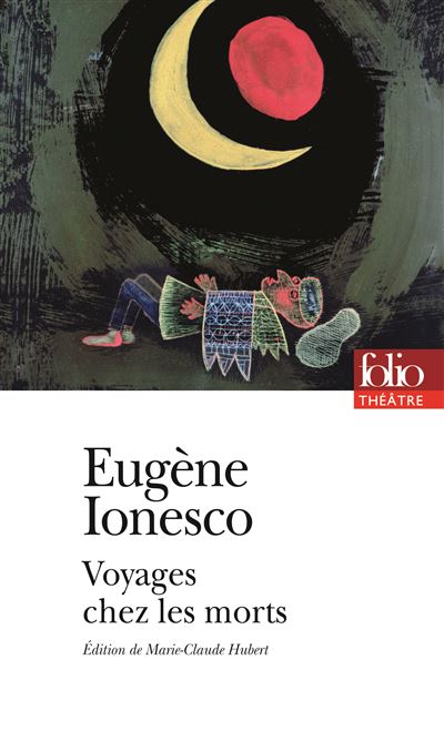 Voyages chez les morts - Eugène Ionesco - Poche
