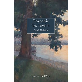Franchir les ravins