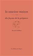 La saucisse maison, dix façons de la préparer