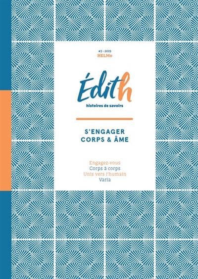 Edith, histoires de savoirs S'engager corps et âmes
