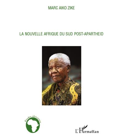 La nouvelle Afrique du Sud post-apartheid