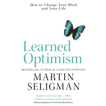 Learned Optimism How to Change Your Mind and Your Life - ebook (ePub ...