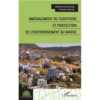 Aménagement du territoire et protection de l’environnement au Maroc
