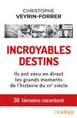 Incroyables destins