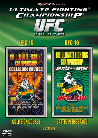 UFC 15 : Collision Course - UFC 16 : Battle in the Bayou Coffret 2 DVD