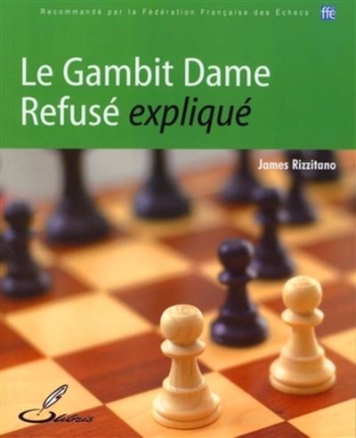 Le gambit Dame refusée expliqué