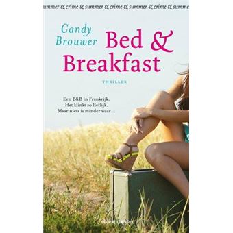 Bed & Breakfast Thriller - Broché - Candy Brouwer - Achat Livre | Fnac