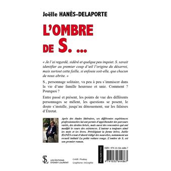 L’ombre de S. …