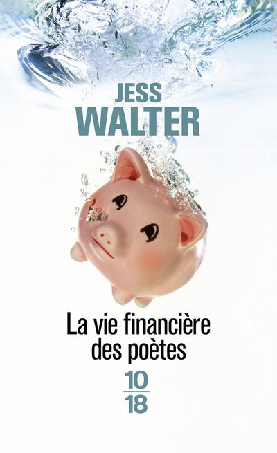 La vie financière des poètes - Jess Walter - Poche