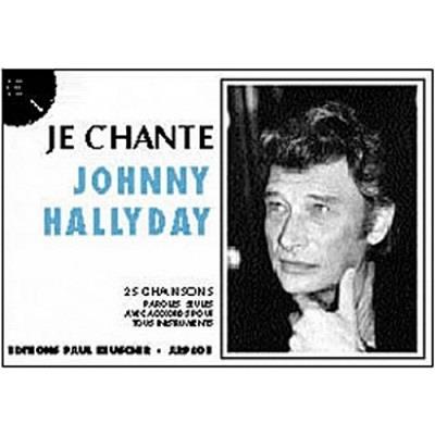 Je chante - Johnny Hallyday - broché
