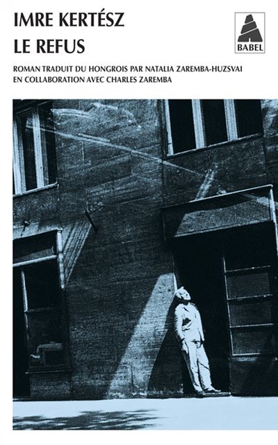 Refus (le) Bab - Imre Kertész - Poche