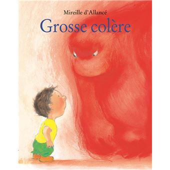 Grosse colere