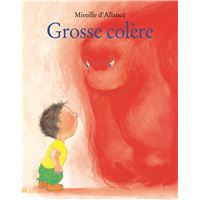Grosse colere