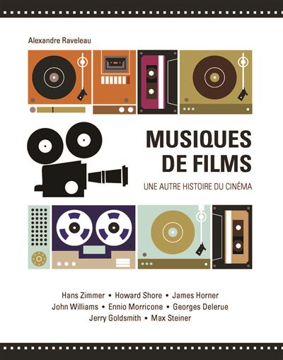 Musiques de films, une autre histoire du cinéma