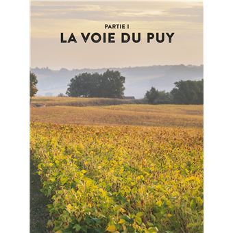 Compostelle Le grand pèlerinage