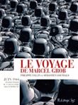 Le voyage de Marcel Grob