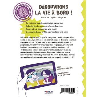 Découvrons la vie à bord, manuel de l'apprenti navigateur