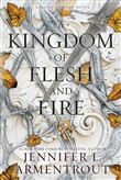 A Kingdom of Flesh and Fire