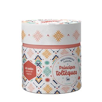 Mes conseils à piocher - Principes toltèques