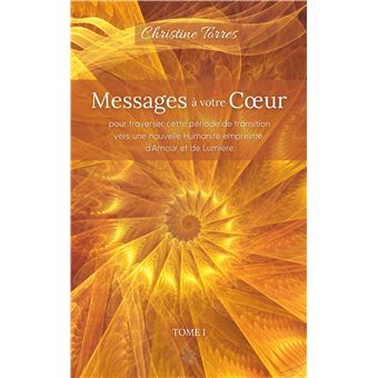 Messages à votre Coeur I