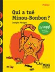 Qui a tué Minou-Bonbon ? Dyscool