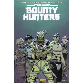 War of the Bounty Hunters T04 