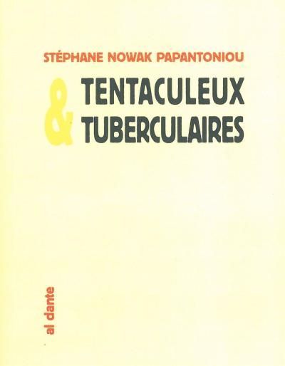 Tentaculeux tuberculaires