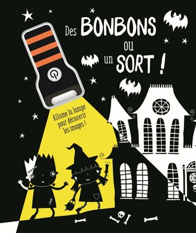 Des bonbons ou un sort ! (coll. allume la lampe)