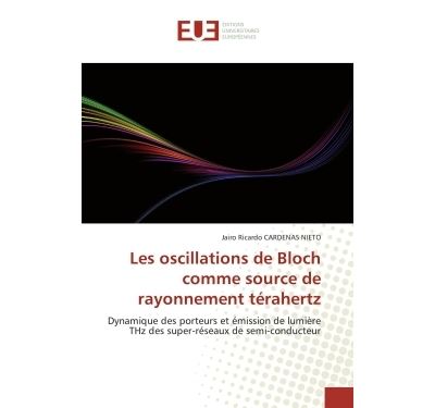 Les oscillations de bloch comme source de rayonnement terahe