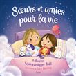 Soeurs et amies pour la vie