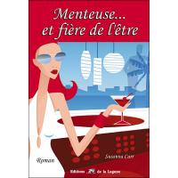 Menteuse... et fière de l'être