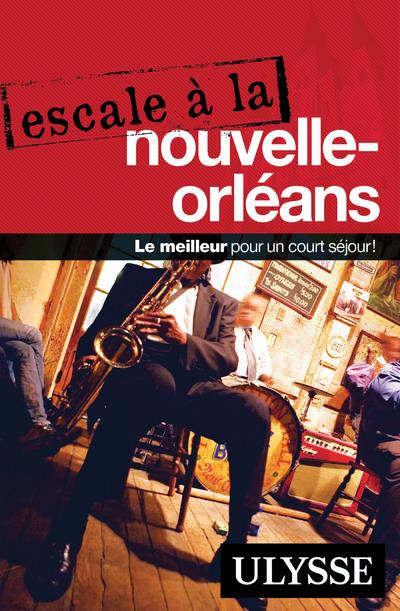 Escale à la Nouvelle-Orléans