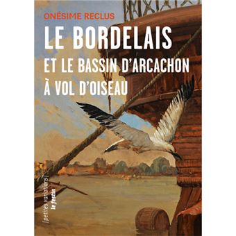 Le bordelais et le bassin d'Arcachon à vol d'oiseau