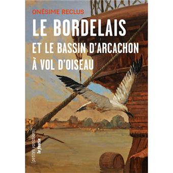 Le Bordelais et le bassin d'Arcachon à vol d'oiseau