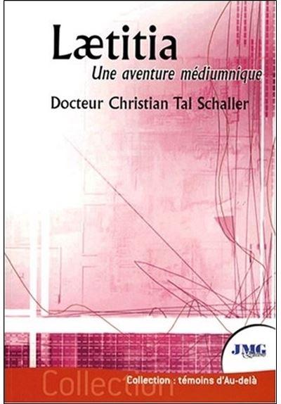 Laetitia - Une aventure médiumnique