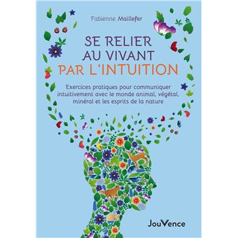 Se relier au vivant par l'intuition