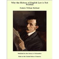 Why the History of English Law is Not Written