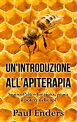 Un'Introduzione all'Apiterapia