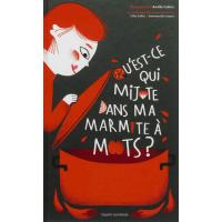 Qu'est-ce qui mijote dans ma marmite à mots ?