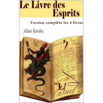 Le Livre des Esprits (Version complète les 4 livres) - ebook (ePub ...